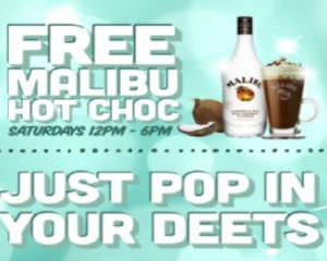 Free Malibu Hot Choc Drink