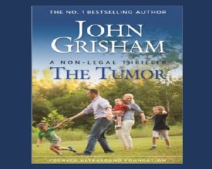 Free Copy of The Tumor by John Grisham